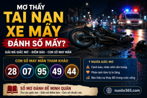 Mơ thấy tai nạn xe máy đánh số mấy