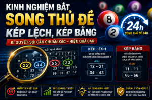 kinh-nghiem-bat-song-thu-de-kep-lech-kep-bang hiệu quả nhất