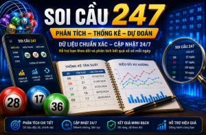 Soi cầu 247 hôm nay