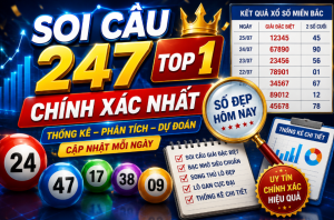 Soi cầu 247 top 1 chính xác nhất