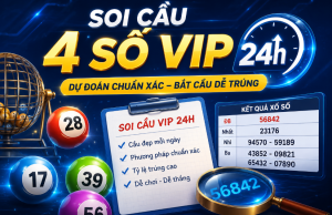 Soi cầu 4 số vip 24h hôm nay