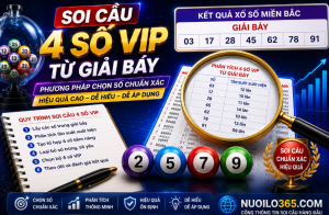 Soi cầu 4 số vip từ giải bảy chính xác