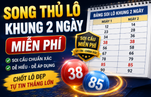 Song thủ lô khung 2 ngày miễn phí