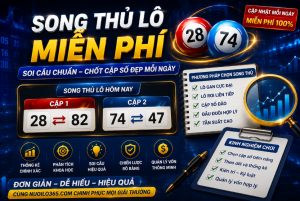Song thủ lô miễn phí tại nuôi lô 365