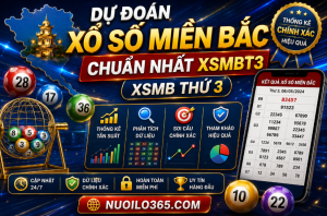 Dự đoán xổ số miền bắc chuẩn nhất xsmbt3